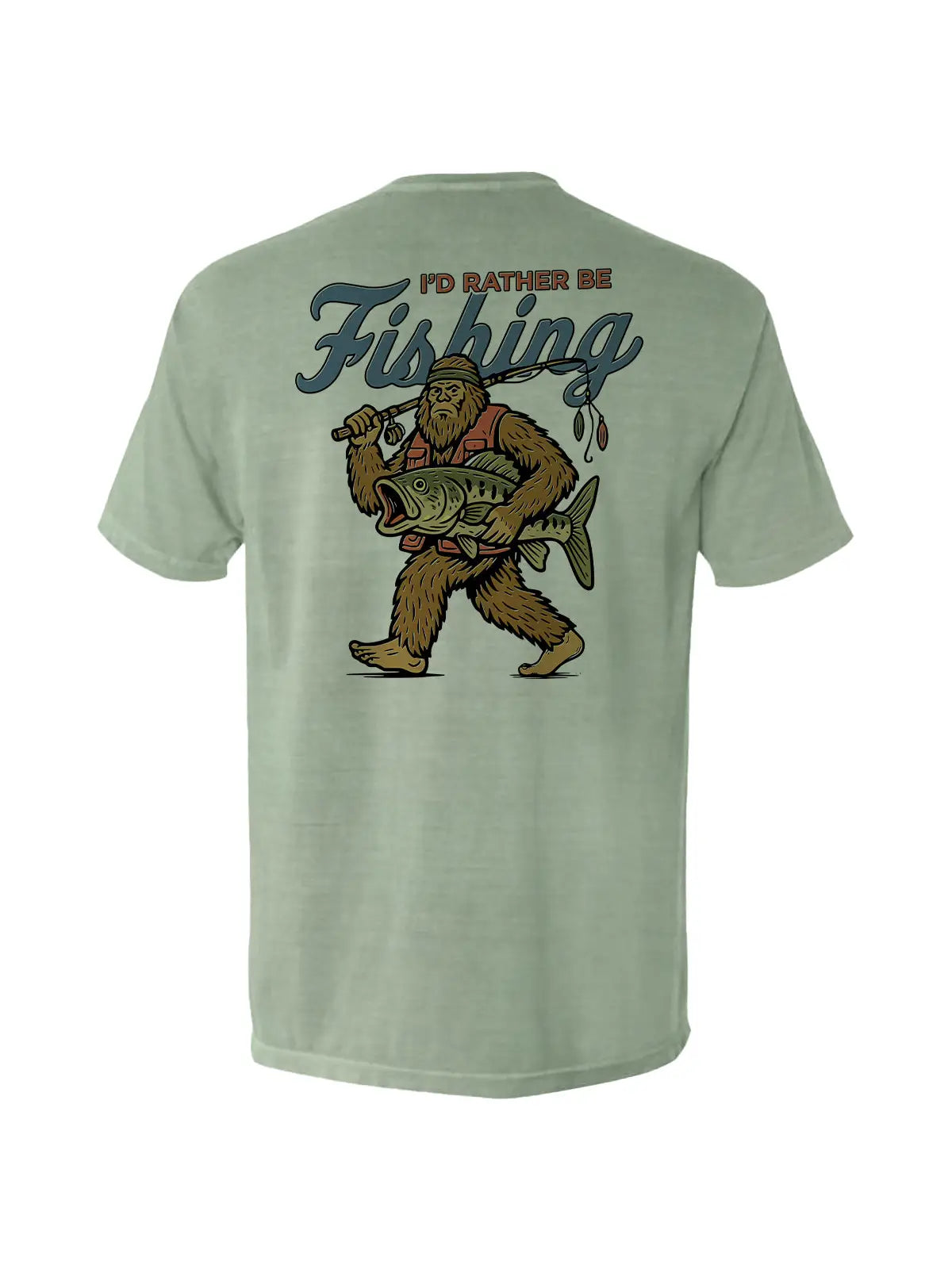 I'd Rather Be Fishing Bigfoot