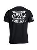 Do It the Way Your Wife Told You To